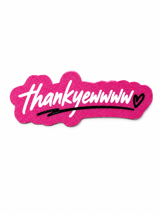 Thankyewwww Magnet (Pink)